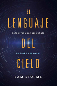 表紙画像: El lenguaje del cielo / The Language of Heaven 9781629994413