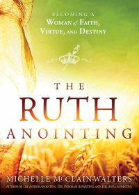 Omslagafbeelding: The Ruth Anointing 9781629994635