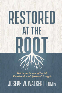 Cover image: Restored at the Root 9781629996684
