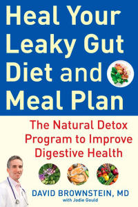 表紙画像: Heal Your Leaky Gut Diet and Meal Plan 9781630062217