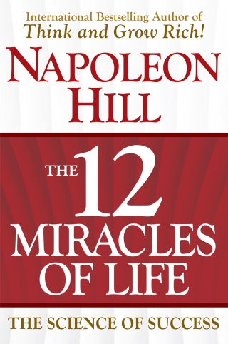 Cover image: The 12 Miracles of Life 9781630062866