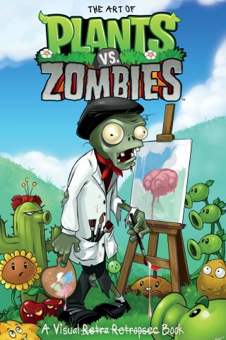 Cover image: The Art of Plants vs. Zombies 9781616553319