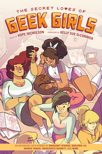 Cover image: The Secret Loves of Geek Girls: Expanded Edition 9781506700991