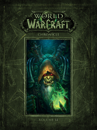 Cover image: World of Warcraft Chronicle Volume 2 9781616558468