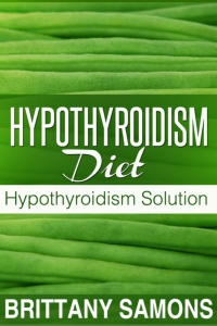 Cover image: Hypothyroidism Diet 9781630221096