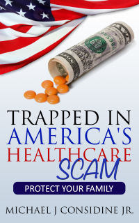 表紙画像: Trapped in America's Healthcare Scam