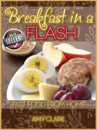 表紙画像: Breakfast in a Flash