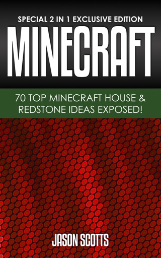 Imagen de portada: MineCraft : 70 Top Minecraft House & Redstone Ideas Exposed! 9781630223656