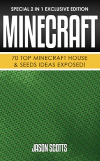 صورة الغلاف: Minecraft : 70 Top Minecraft House & Seeds Ideas Exposed! 9781630223670