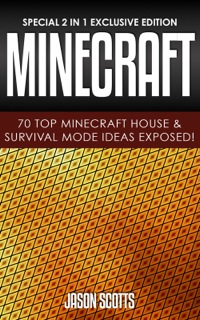 صورة الغلاف: Minecraft: 70 Top Minecraft House & Survival Mode Ideas Exposed! 9781630223779