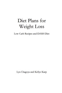 Omslagafbeelding: Diet Plans for Weight Loss: Low Carb Recipes and DASH Diet
