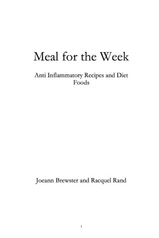 表紙画像: Meal for the Week: Anti Inflammatory Recipes and Diet Foods