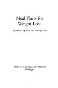表紙画像: Meal Plans for Weight Loss: Superfood Quinoa and E