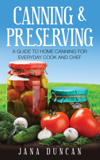 Omslagafbeelding: Canning And Preserving 9781630227784