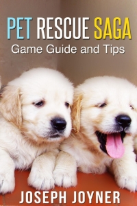 表紙画像: Pet Rescue Saga Game Guide and Tips