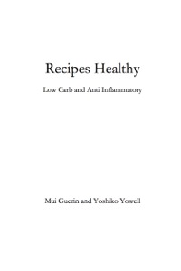 表紙画像: Recipes Healthy: Low Carb and Anti Inflammatory