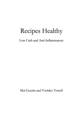 Cover image: Recipes Healthy: Low Carb and Anti Inflammatory