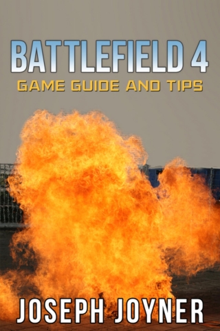 Cover image: Battlefield 4 Game Guide and Tips