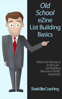 表紙画像: Old School eZine List Building Basics
