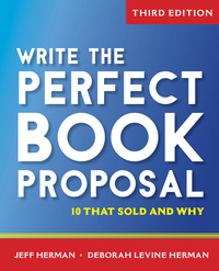 Cover image: Write the Perfect Book Proposal 3rd edition 9781630260828