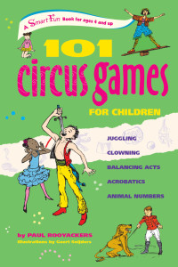 Cover image: 101 Circus Games for Children 9781630266400