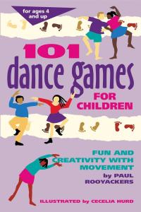 Cover image: 101 Dance Games for Children 1st edition 9780897931717