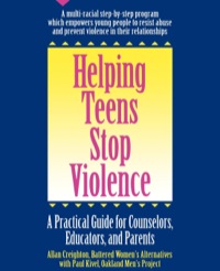 Cover image: Helping Teens Stop Violence: A Practical Guide for Counselors, Educators and Parents