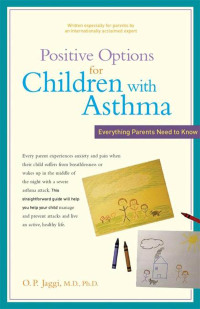 Cover image: Positive Options for Children with Asthma 9780897934534