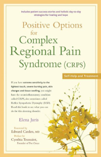 Cover image: Positive Options for Complex Regional Pain Syndrome (CRPS) 2nd edition 9780897937108