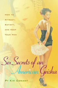 Cover image: Sex Secrets of an American Geisha 9780897934909