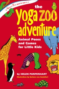 Cover image: The Yoga Zoo Adventure 9780897935050