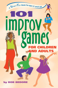 Cover image: 101 Improv Games for Children and Adults 9780897934244