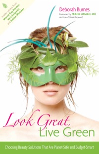 Cover image: Look Great, Live Green 9780897935210