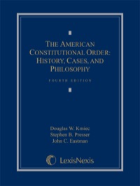 Cover image: The American Constitutional Order: History, Cases, and Philosophy 4th edition 9781630434304