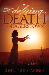 Cover image: Defying Death in Hagerstown 9781630473525