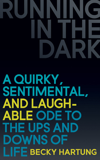 صورة الغلاف: Running in the Dark 9781630475079