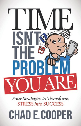 Imagen de portada: Time Isn't the Problem 9781630477004