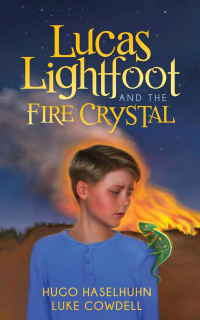 صورة الغلاف: Lucas Lightfoot and the Fire Crystal 9781630477837