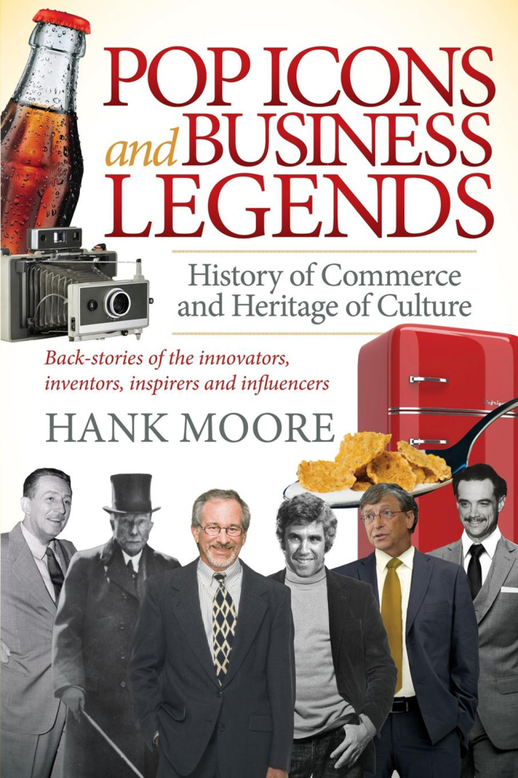 Pop Icons and Business Legends History of Commerce and Heritage of Culture
