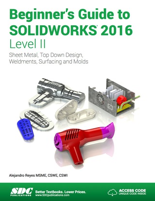 Titelbild: Beginner's Guide to SOLIDWORKS 2016 - Level II 6th edition 9781585039937