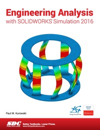 Imagen de portada: Engineering Analysis with SOLIDWORKS Simulation 2016 9th edition 9781630570057