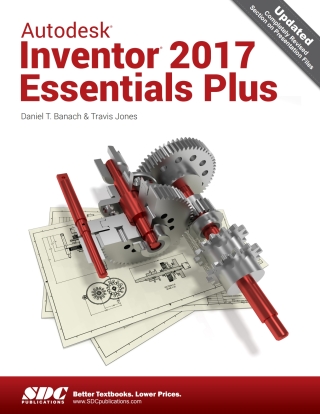 Titelbild: Autodesk Inventor 2017 Essentials Plus 3rd edition 9781630570286
