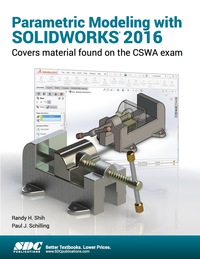 Imagen de portada: Parametric Modeling with SOLIDWORKS 2016 10th edition 9781585039982