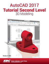Imagen de portada: AutoCAD 2017 Tutorial Second Level 3D Modeling 15th edition 9781630570385