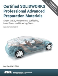 Imagen de portada: Certified SOLIDWORKS 2016 Professional Advanced Preparation Material 1st edition 9781630570187