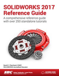 Cover image: SOLIDWORKS 2017 Reference Guide 9th edition 9781630570613