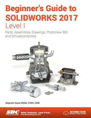 Cover image: Beginner's Guide to SOLIDWORKS 2017 - Level I 11th edition 9781630570637