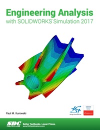 Omslagafbeelding: Engineering Analysis with SOLIDWORKS Simulation 2017 10th edition 9781630570767