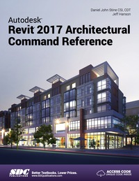 表紙画像: Autodesk Revit 2017 Architectural Command Reference 1st edition 9781630570484