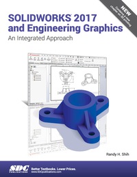 表紙画像: SOLIDWORKS 2017 and Engineering Graphics 5th edition 9781630570736